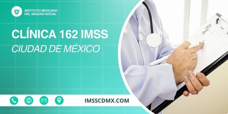 Clínica 162 IMSS cdmx